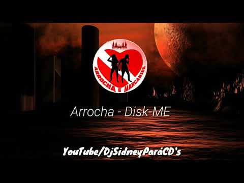 ARROCHA - DISK-ME