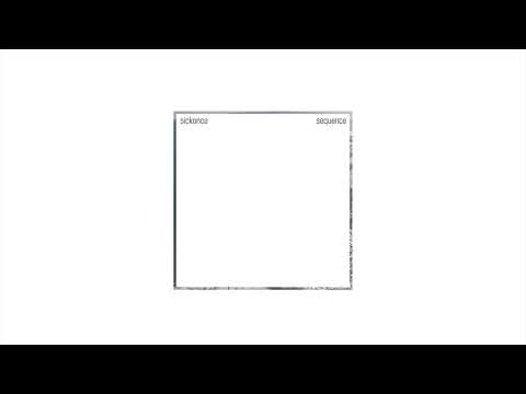 SICKONCE - Sequence #1 - 05