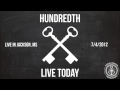 Hundredth - Live Today (LIVE) 
