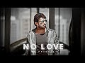 PRABHAS NO LOVE EDIT Prabhas Edit No Love Edit Shubh Song Edit