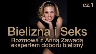 #19 O seksie w sklepie z bielizną z Anną Zawadą - wywiad z ekspertem cz.1