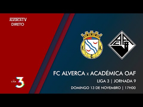 DIRETO | FC Alverca x Académica OAF