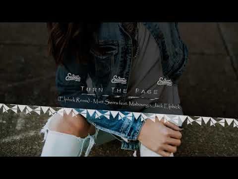 Turn The Page (Elphick Remix) - Matt Sierra feat. Maboungo, Jack Elphick [F M R]