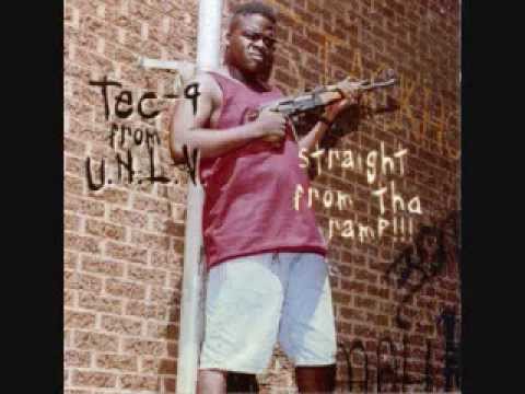 Tec 9 from U N L V    Straight From Tha Ramp