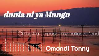 Omondi Tonny  - Dunia ni ya Mungu