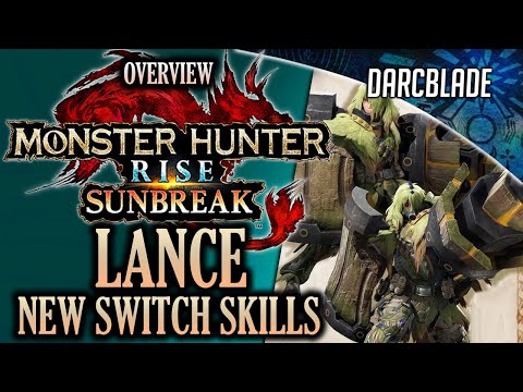 I'M CONFUSED! NEW LANCE SWITCH SKILLS : MONSTER HUNTER RISE SUNBREAK