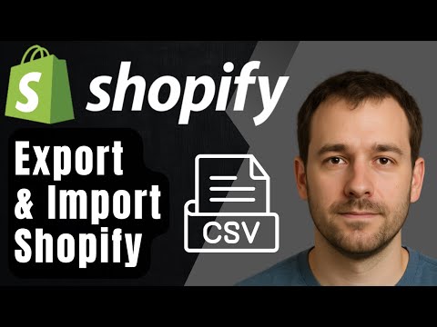 How to Export and Import Shopify Products in Bulk Using a CSV File