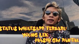 Download lagu Story wa young Lek masih gw pantau 2020 mp3 Download lagu Story wa young Lek masih gw pantau 2020 mp3