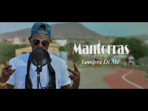 Mantorras _Lembra Di Mi (vídeo oficial 2k21)By Leal Nuno