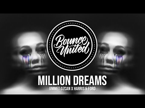 Ummet Ozcan x Harris & Ford - Million Dreams