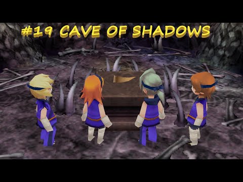 FINAL FANTASY III (OVERPOWERED) #19 CAVE OF SHADOWS