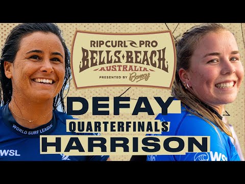 Johanne Defay vs Ellie Harrison | Rip Curl Pro Bells Beach presented by Bonsoy 2024 - Quarterfinals