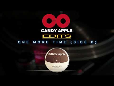 Candy Apple Edits - One More Time # CA007 (B-Side)