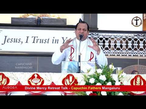 Divine Mercy Retreat Talk - Fr. Franklin D'Souza - Episode 247