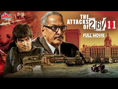 BASED ON THE TRUE STORY OF ATTACKS of 26/11 | Nana Patekar, Atul Kulkarni | New Bollywood Movies