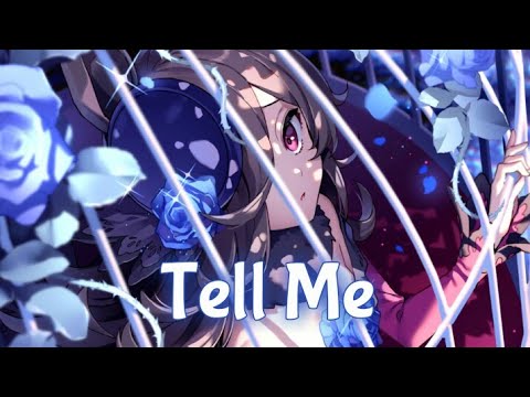 Nightcore - Tell Me (Lyrics) (Diviners, EMDI, & Robbie Rosen)