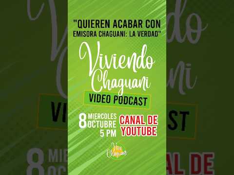 "Quieren acabar con Emisora Chaguani: La Verdad" Un videopodcast de ViVe Chaguani. ¡Avance Oficial!