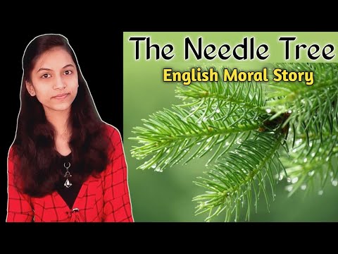 The Needle Tree | Story in English | Short Story in English | Short Moral Story |Motivational Story