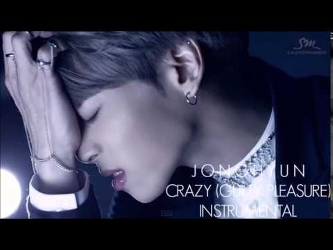 Jonghyun - Crazy (Guilty Pleasure) INSTRUMENTAL