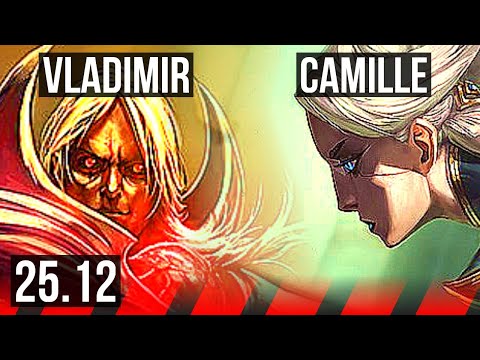 VLADIMIR vs CAMILLE (TOP) | 9/0/7, 75% winrate, Legendary | EUW Master | 25.12