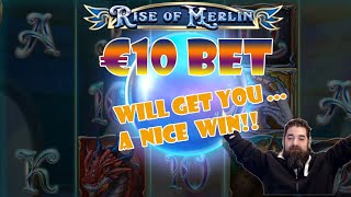 !!Rise of Merlin 10€ bet