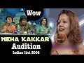 OMG : Neha Kakkar Audition Video Indian Idol 2 in 2006 |