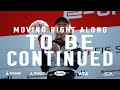 Moving Right Along, Episode 6 | To Be Continued…