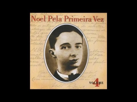 Noel Rosa - "Quem Dá Mais?" [Leilão de Brasil] (Noel Rosa Pela Primeira Vez Vol. 4/2002)