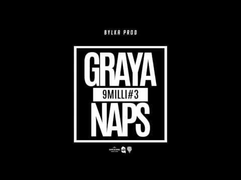 GRAYA x NAPS - 9Milli#3 (Son Officiel 2016)