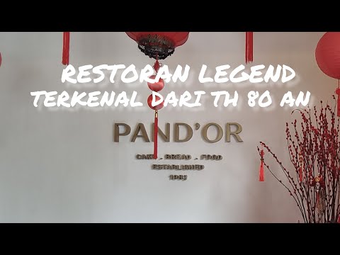 RESTORAN LEGENDARIS  || PAND'OR