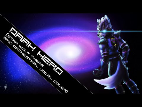 Dark Hero ft. Meg [Star Wolf Epic Vocal Cover w/ Lyrics FREE DL]