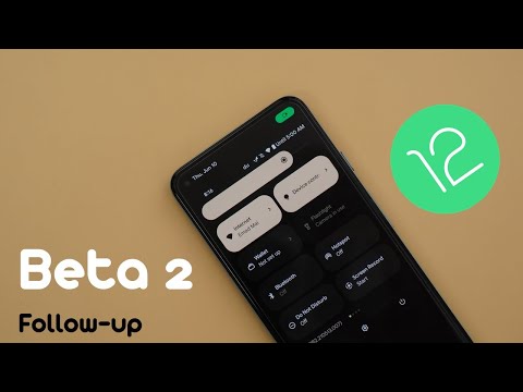 Android 12 Beta 2 Follow-Up - Even More Features.