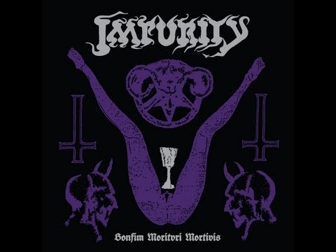 Impurity (Bra) - Bonfim Moritvri Mortivis (Full Compilation)