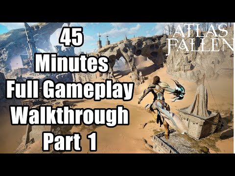 Atlas Fallen 45 Minutes Full Gameplay Walkthrough Part 1