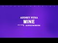 AUDREY NUNA Mine Lyrics