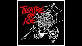 Theatre of Ice - Theatre of Ice