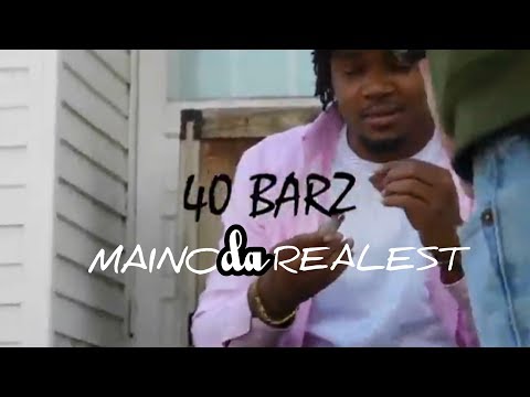 Maino Da Realest x 40 Barz (Official HD Music Video)