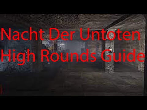 The Ultimate Black Ops 1 Nacht Der Untoten High Round Guide