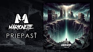 Video Marionette - Priepasť (Official Lyric Video)