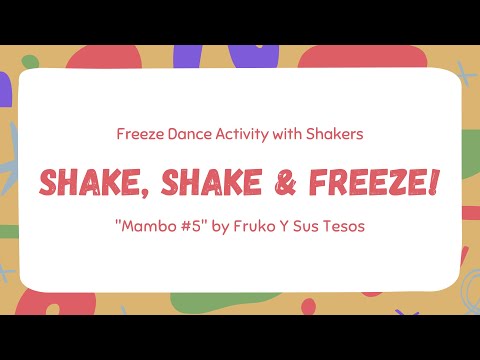 Shake, Shake & Freeze! - Mambo #5 by Fruko Y Sus Tesos