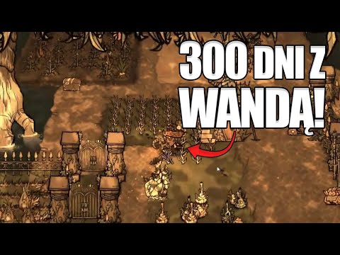 WALIMY DZISIAJ TOADSTOOLA NA PYRE - 300 Dni z Wandą