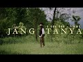 JANG TANYA - JUSTY ALDRIN  (OFFICIAL MUSIC VIDEO)