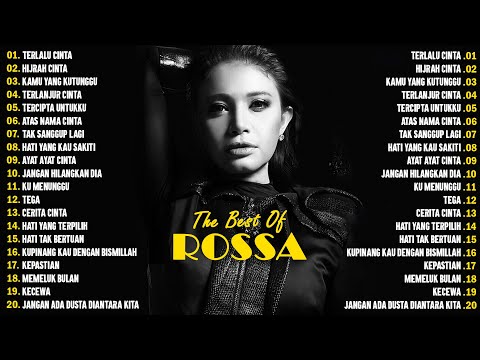 ROSSA [FULL ALBUM TERBAIK] 20 Koleksi Lagu Pop Indonesia Terbaik Dan Terpopuler Sepanjang Masa