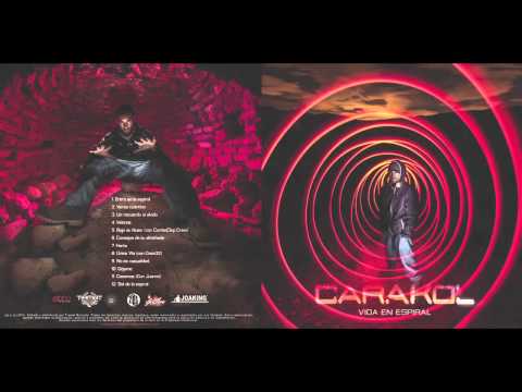 Carakol - Sal de la espiral Prod. Rigor Mortis