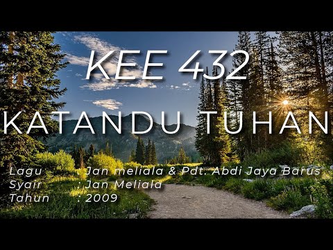 KEE 432 Katandu Tuhan 3 bait | instrumental / karaoke rohani