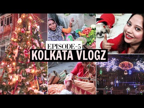 Kolkata Christmas Celebration 2018 | Park Street Bow Barracks | Local Sabji Mandi Tour