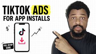 How to Run TikTok Ads for App Installs (Full Setup Guide)