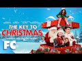 The Key to Christmas | Full Christmas Family Movie | Family Central | Santa Claus!
