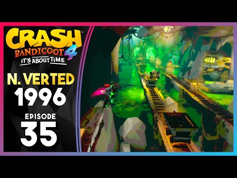 N.VERTED 1996! - Part 35 - Crash Bandicoot 4: It's About Time 100% Gameplay Walkthrough