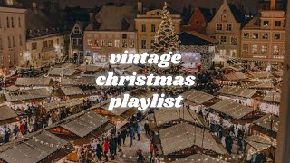 a vintage christmas playlist 🎁